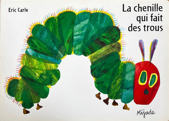La chenille qui fait des tours by Eric Carle