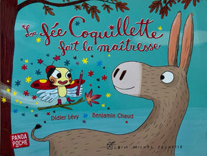 La fée Coquillette fait la maitresse by Didier Lévy
