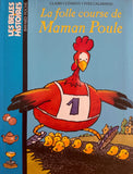 La folle course de Maman Poule