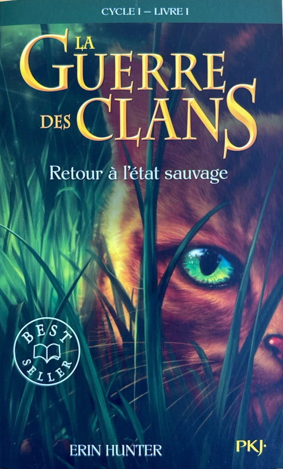 La Guerre des clans- Retour à l'état sauvage