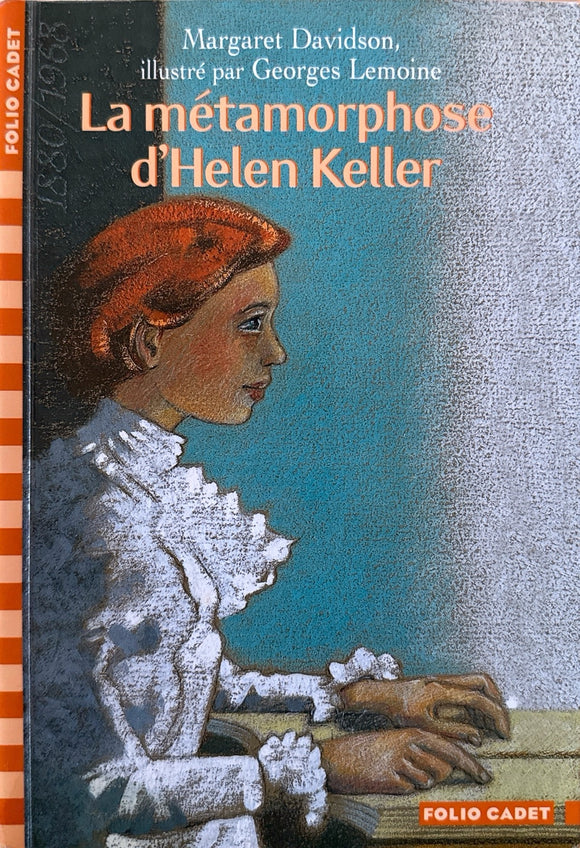 La Metamorphose d'Helen Keller
