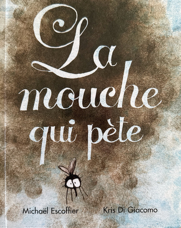 La mouche qui pète