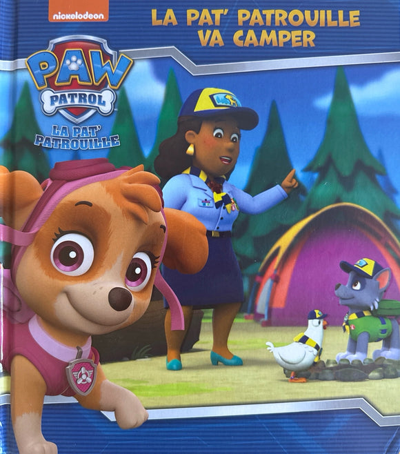 Paw Patrol - La Pat'Patrouille va camper