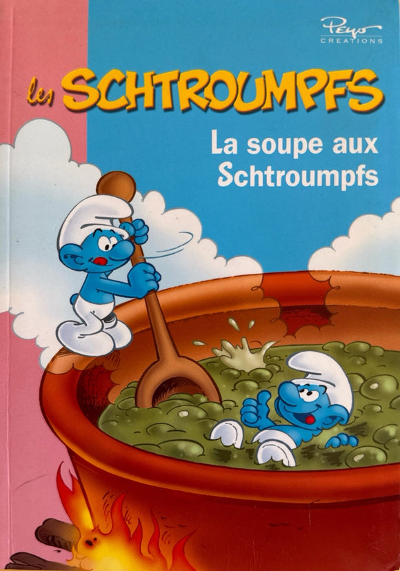 Les Schtroumpfs - La soupe aux Schtroumpfs