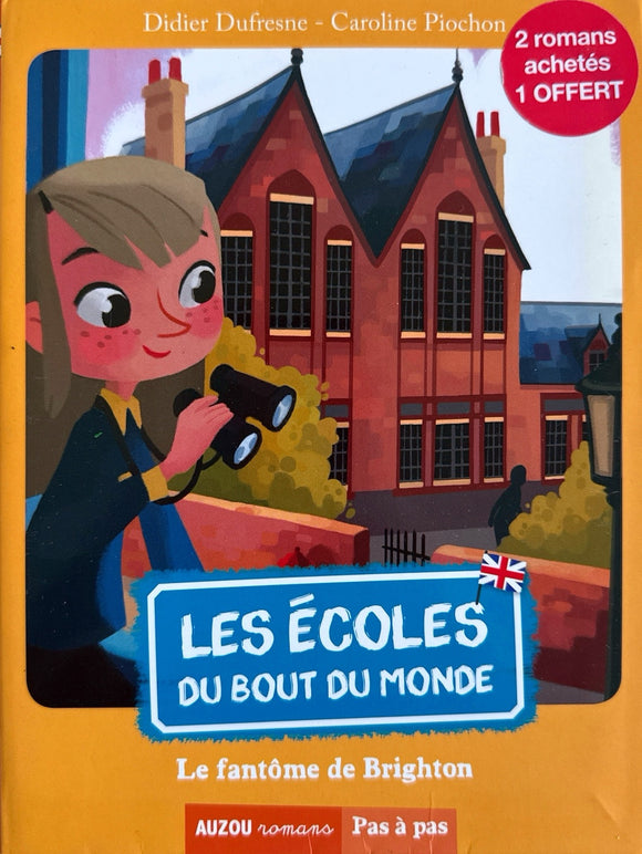 Les ecoles du bout du monde - Le fantome de Brighton