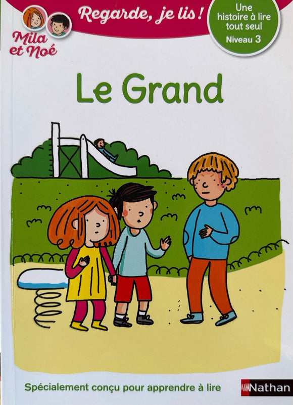 Regarde, je lis : Mila et Noé : Le Grand