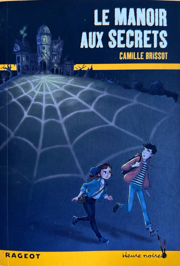 Le manoir aux secrets by Camille Brissot