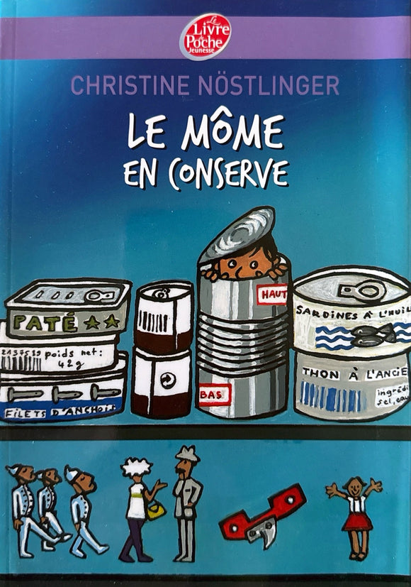 Le môme en conserve by Christine Nostlinger
