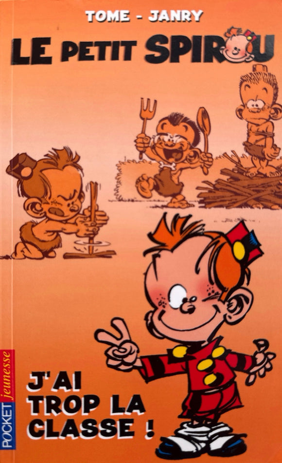 Le petit Spirou - J'ai trop la classe!