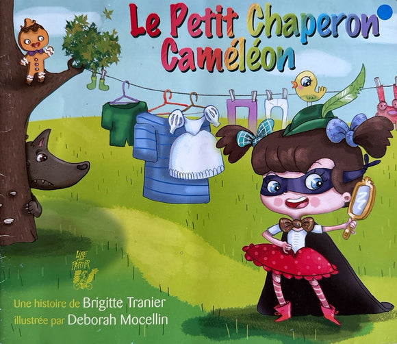 Le petit chaperon caméléon