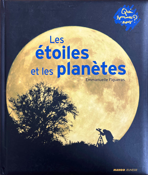 Les étoiles et les planètes by Emmanuelle Figueras