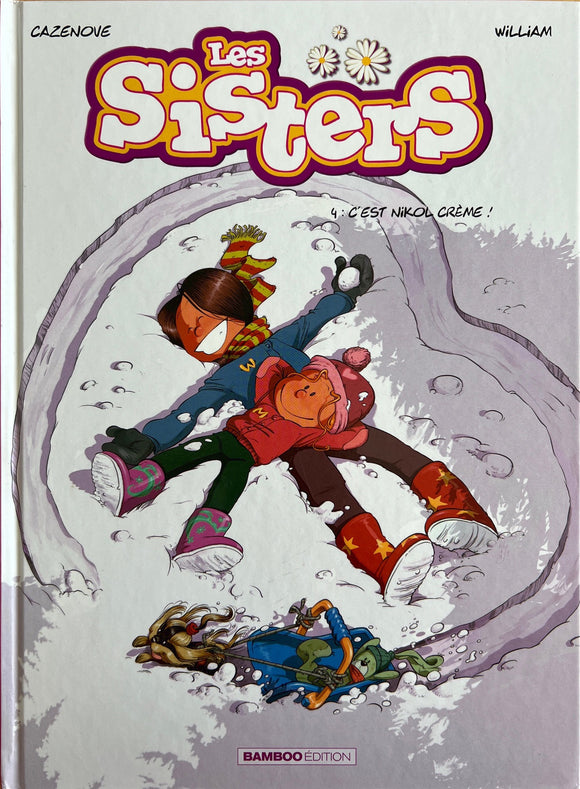 Les Sisters, tome 4 : C'est Nikol creme