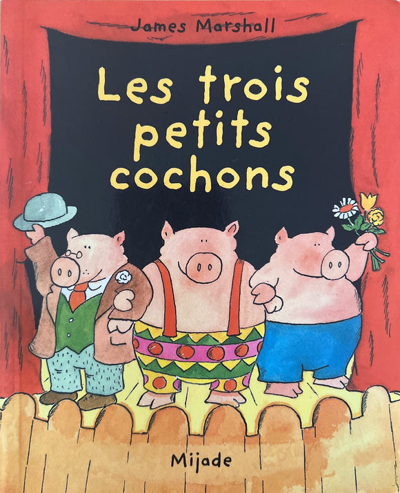 Les trois petits cochons by James Marshall