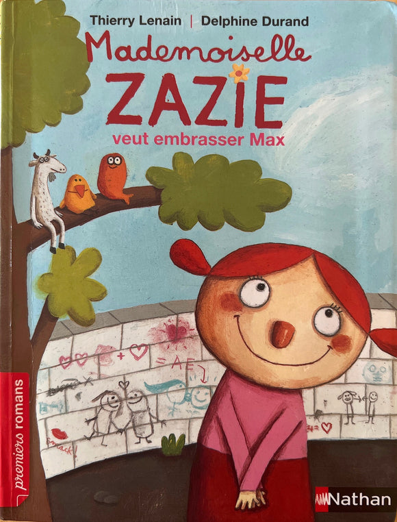 Mademoiselle Zazie : Mademoiselle Zazie veut embrasser Max