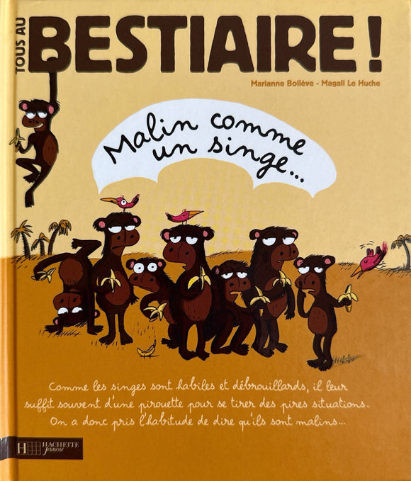 Tous au bestiaire - tome 1 : Malin comme un singe
