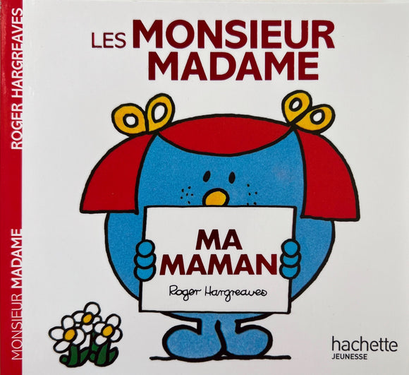 Monsieur Madame - Ma Maman