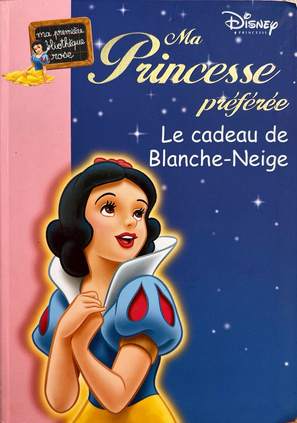 Bibliothèque Rose - Le cadeau de Blanche-neige