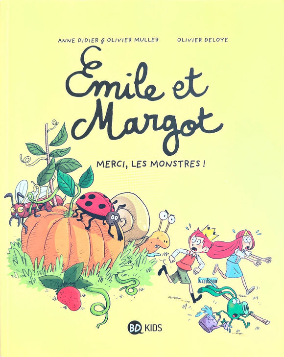 Emile et Margot, Tome 4 : Merci, les monstres!