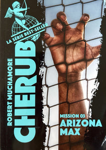 Cherub, tome 3 : Arizona Max