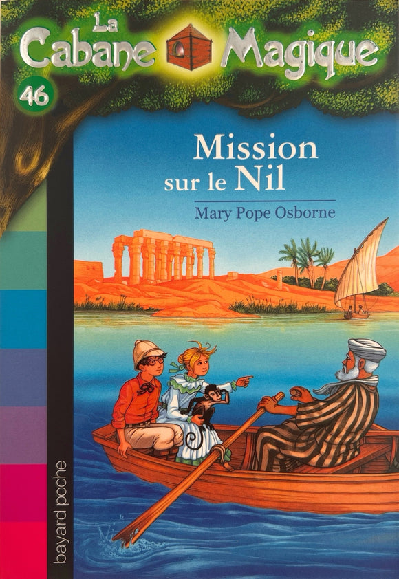 La cabane magique - Tome 46- Mission sur le Nil by Mary Pope Osborne