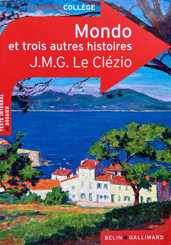 Mondo et trois autres histoires by J.M.G lE Clézio