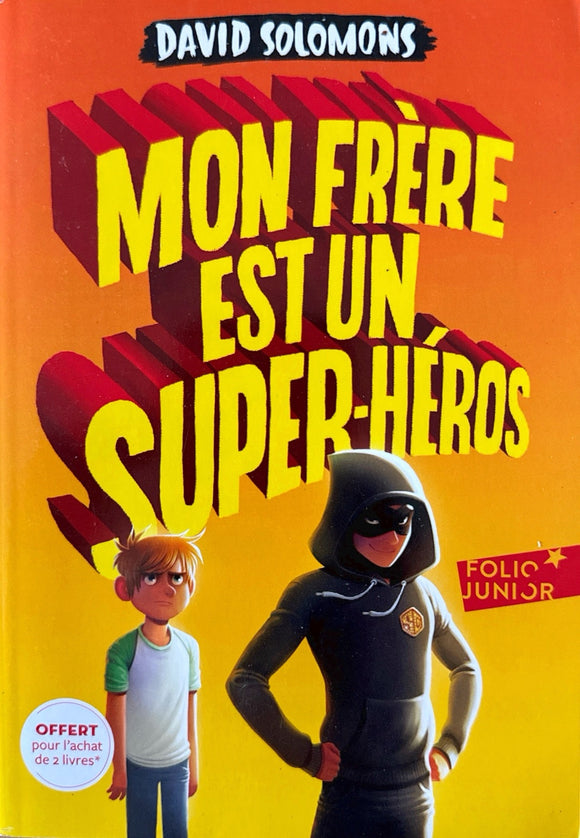 Mon frère est un super-héros by David Solomons