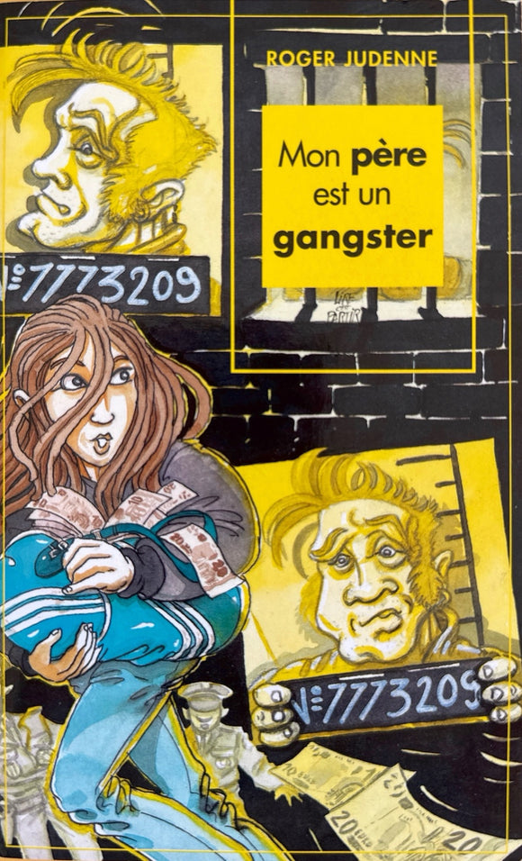 Mon père est un gangster