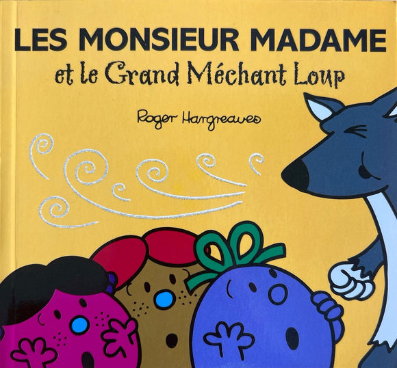 Monsieur Madame - Les monsieur madame et le Grand Méchant Loup