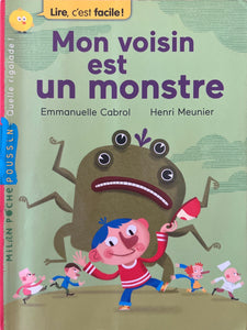 Lire, c'est facile - Mon voisin est un monstre