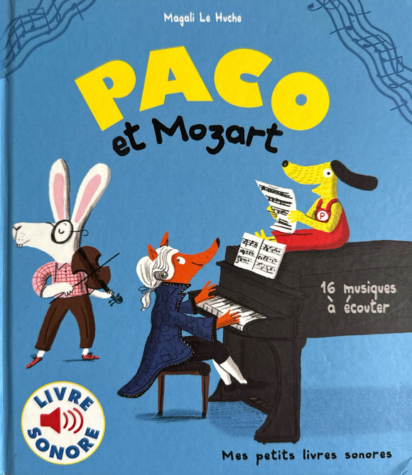 Mes petits livres sonores - Paco et Mozart