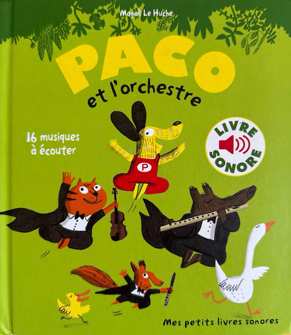 Mes petits livres sonores - Paco et l'orchestre
