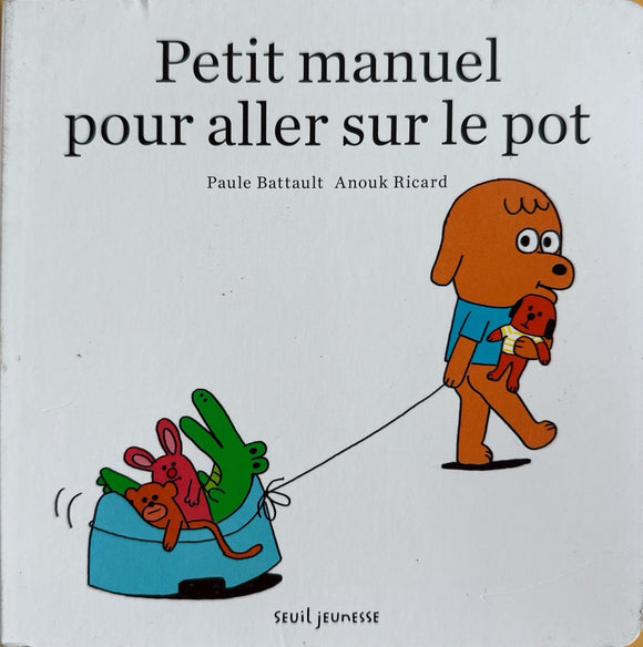 Petit manuel pour aller sur le pot