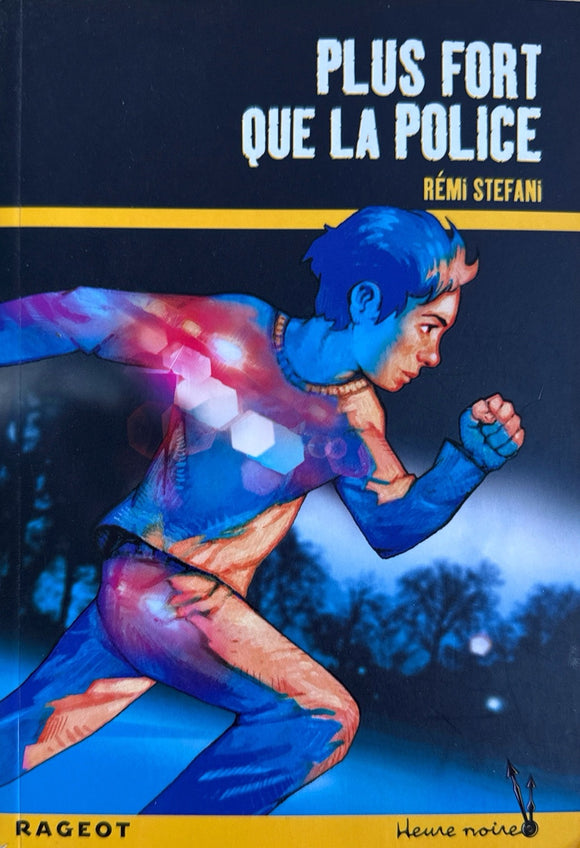 Plus fort que la police by Remi Stefani