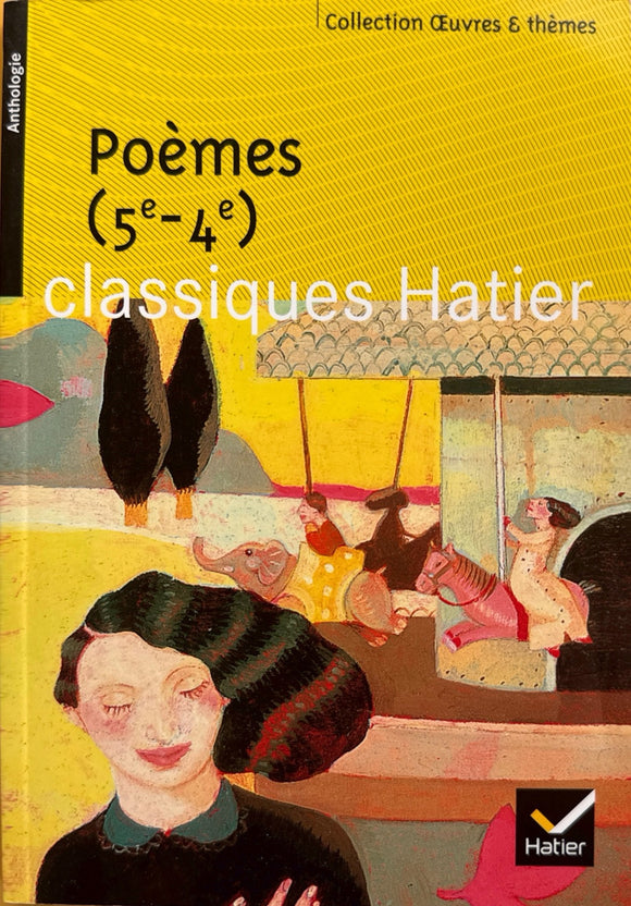 Poèmes 5eme-4eme - Classiques Hatier