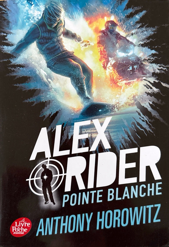 Alex Rider, tome 2 : Pointe blanche