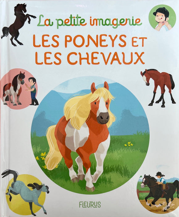 La petite imagerie - Les poneys et les chevaux