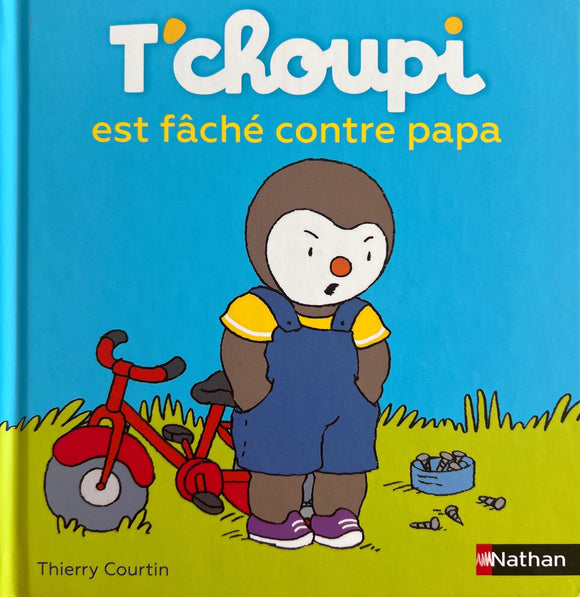 T'choupi est fâché contre papa