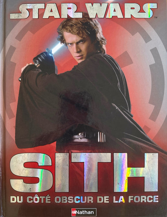 Sith : Du côté obscur de la Force