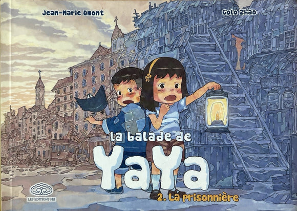 La balade de Yaya, Tome 2: La prisonnière