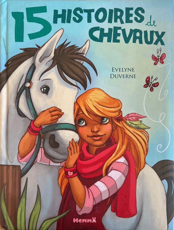 15 Histoires de chevaux by Evelyne Duverne