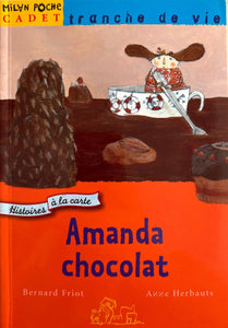 Histoire à la carte - Amanda Chocolat