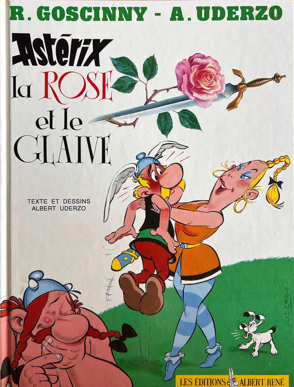 Asterix la rose et le Glaive by René Goscinny