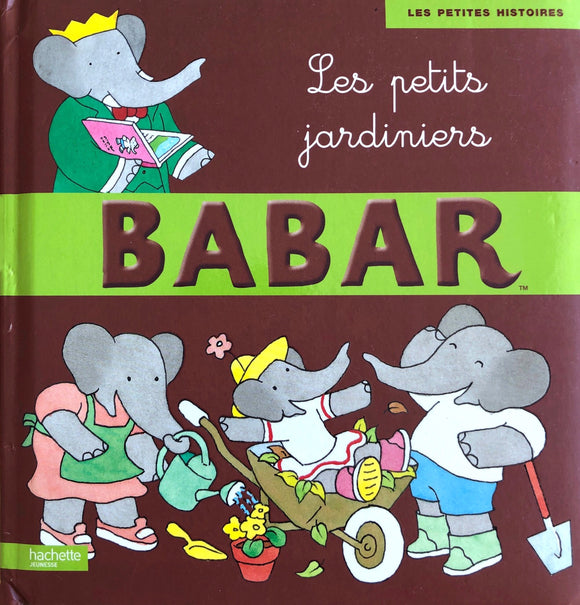 Babar - Les petits jardiniers