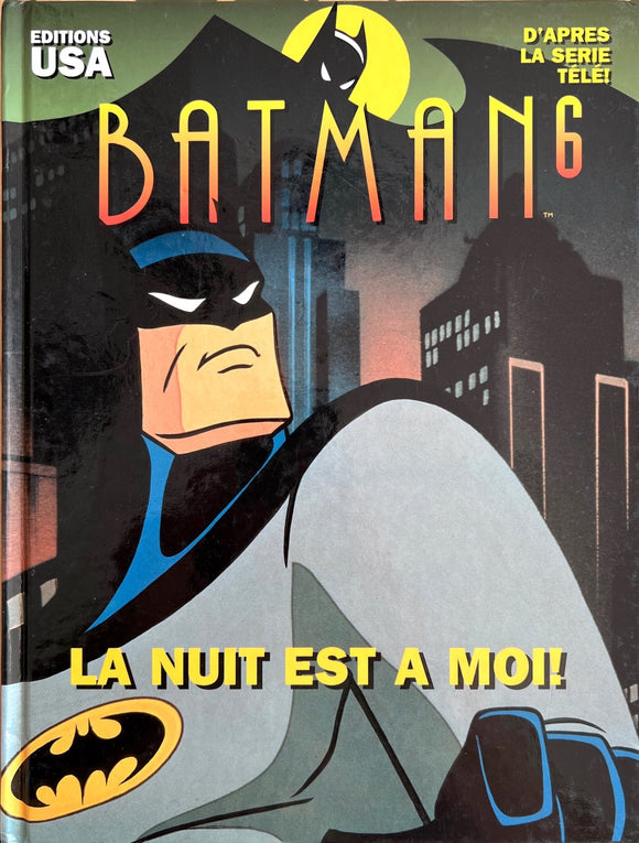 Batman, tome 6 : La Nuit est à moi!