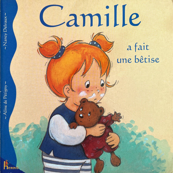 Camille a fait une bêtise