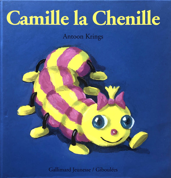 Camille la Chenille by Antoon Krings
