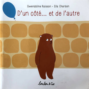 D'un côté ...et de l'autre by Gwendoline Raisson