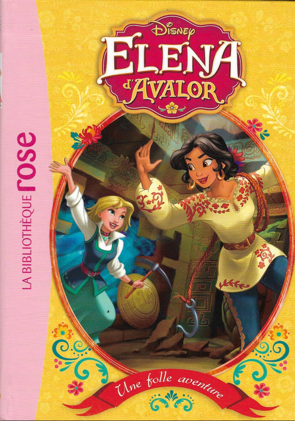 Elena d'Avalor - Une folle aventure- Disney