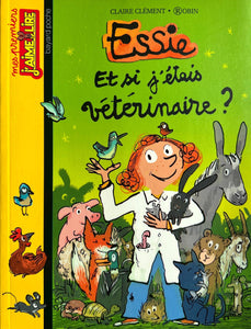 Essie -Et si j'étais vétérinaire?