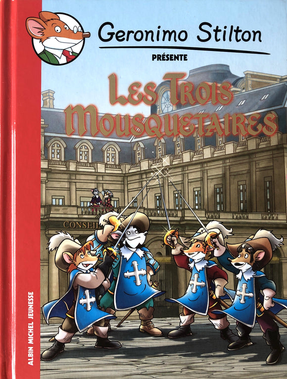 Geronimo Stilton - Les trois Mousquetaires